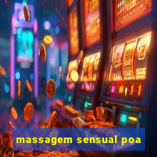 massagem sensual poa